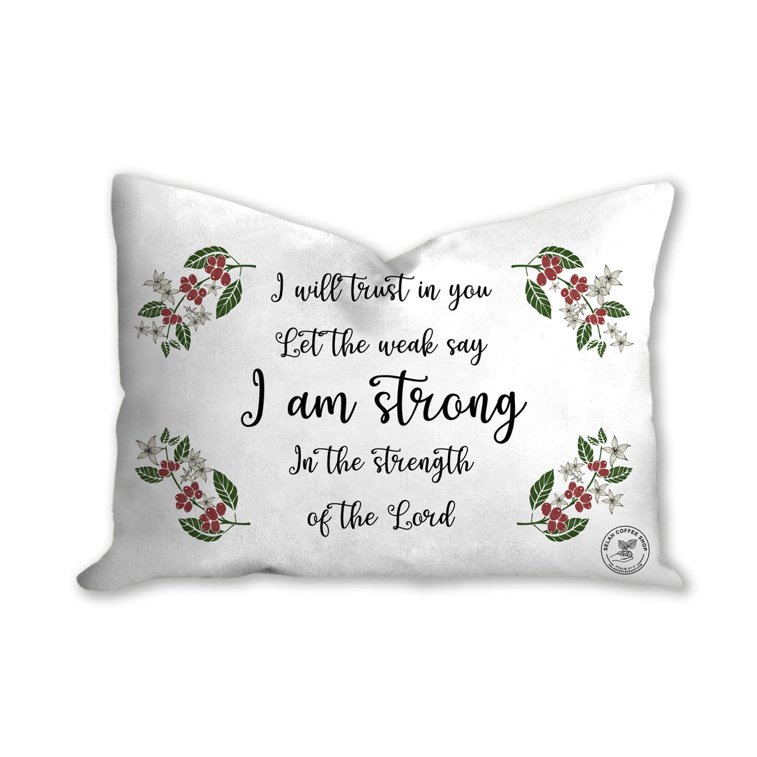 I will trust in you throw pillow