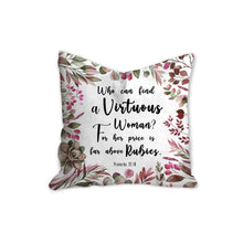 Load image into Gallery viewer, Virtuous woman throw pillow
